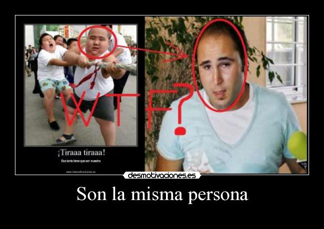 Son la misma persona -