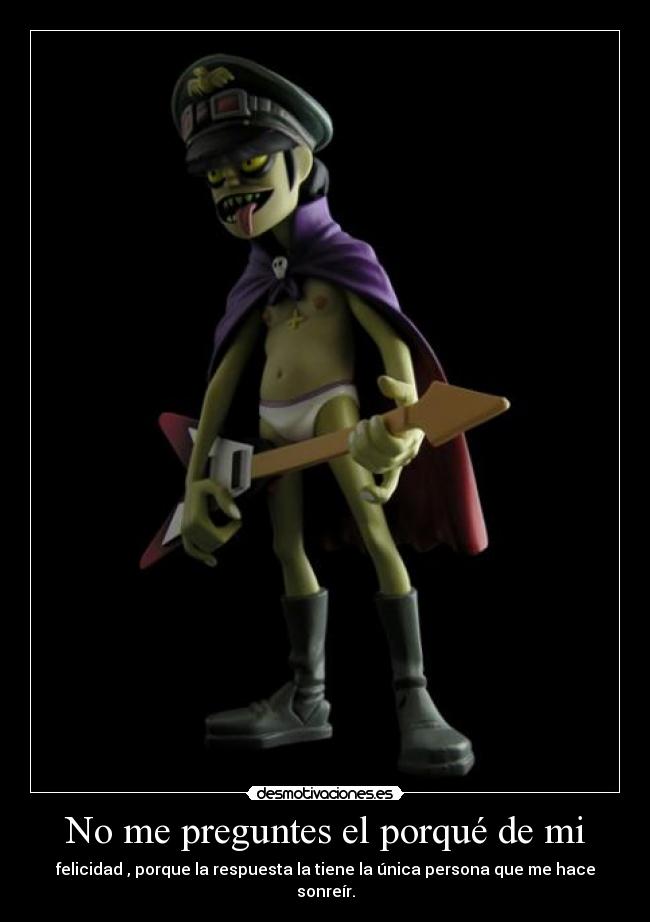 No me preguntes el porqué de mi -