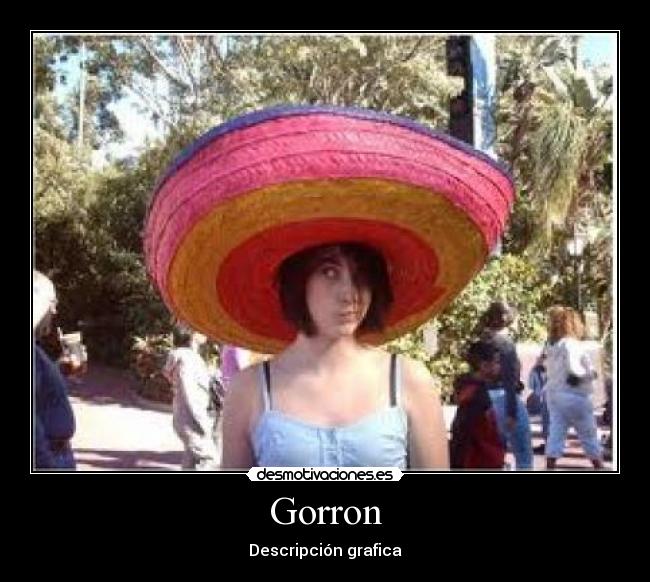 carteles gorron desmotivaciones