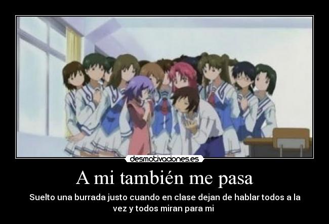 A mi también me pasa -