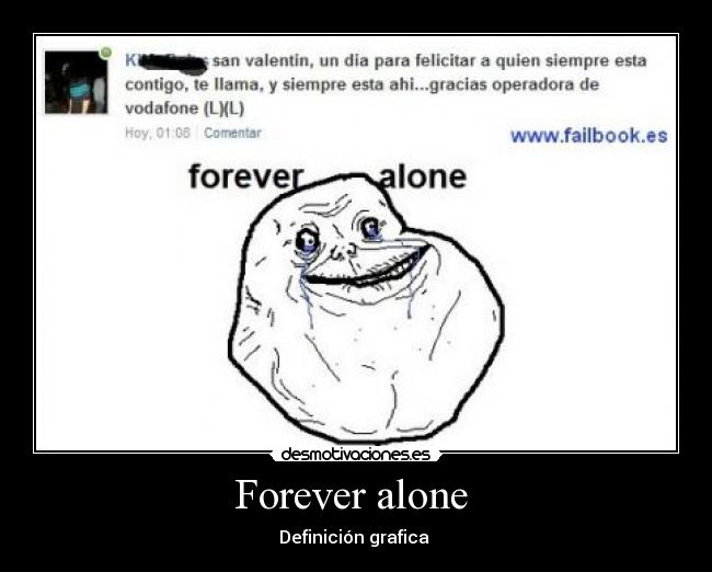 Forever alone - Definición grafica