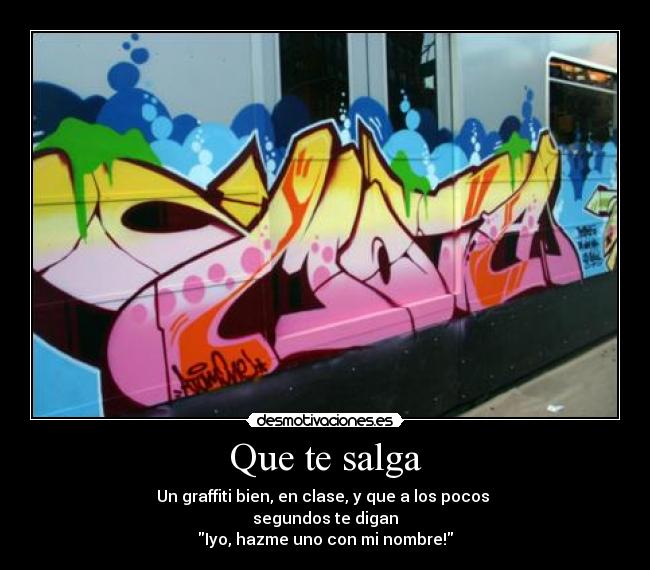 Que te salga - 