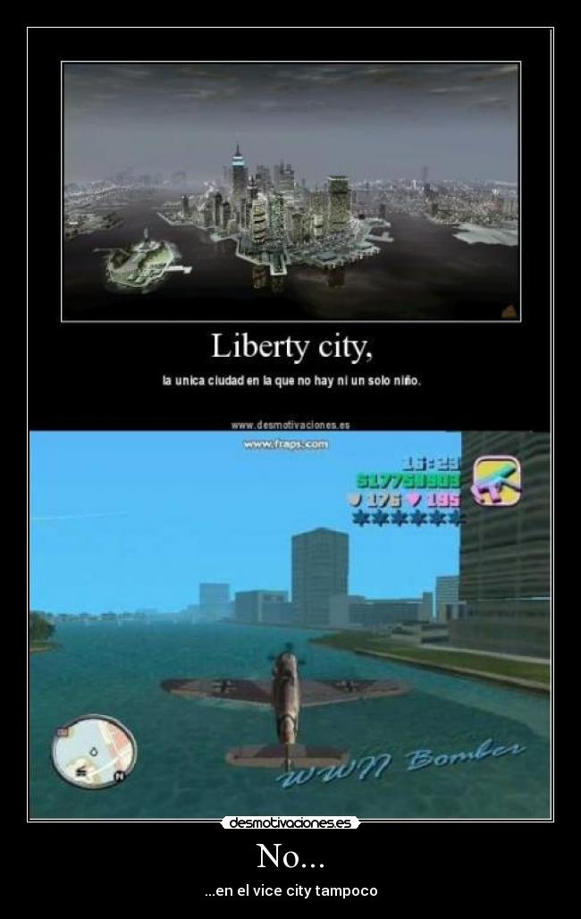 No... - ...en el vice city tampoco