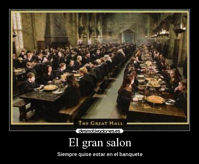 El gran salon - Siempre quise estar en el banquete