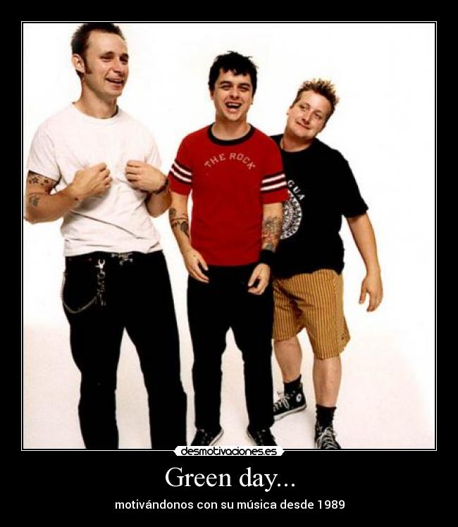 Green day... - 