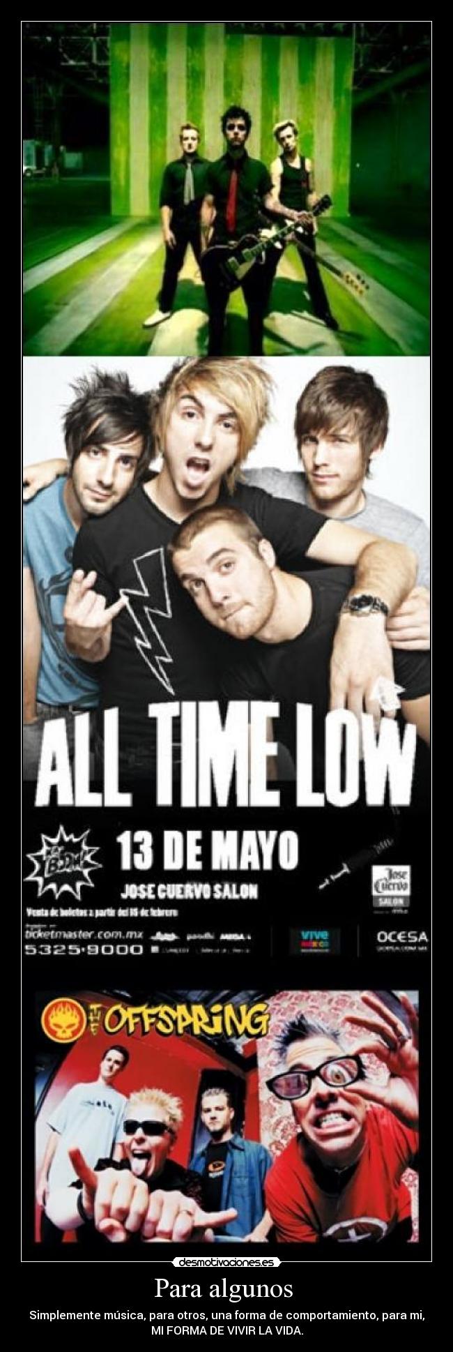 Para algunos - Simplemente música, para otros, una forma de comportamiento, para mi,
MI FORMA DE VIVIR LA VIDA.