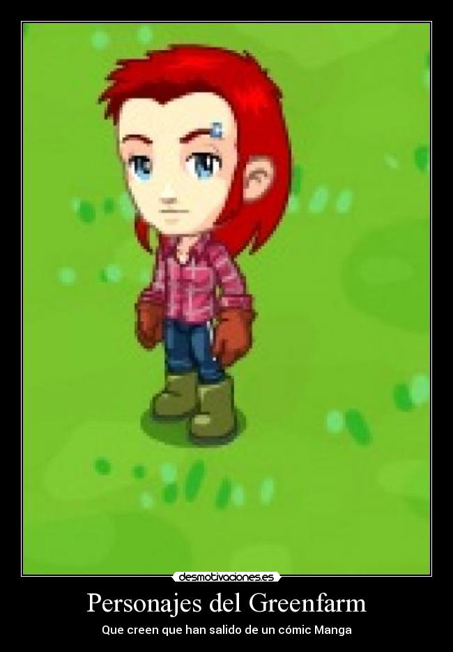 Personajes del Greenfarm - Que creen que han salido de un cómic Manga
