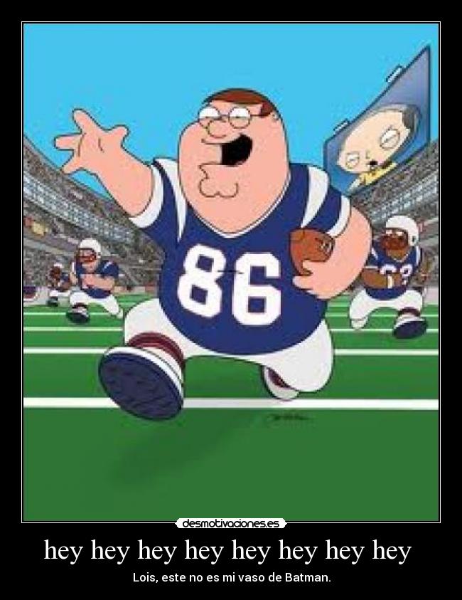 hey hey hey hey hey hey hey hey  - Lois, este no es mi vaso de Batman.