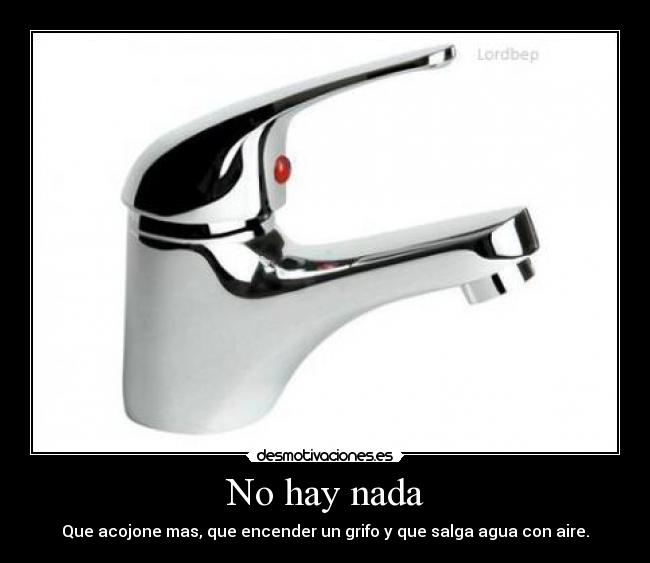 No hay nada -