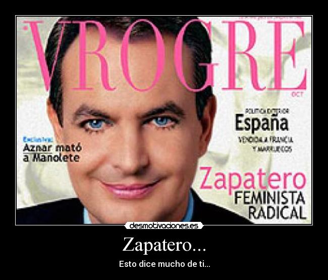 Zapatero... - 