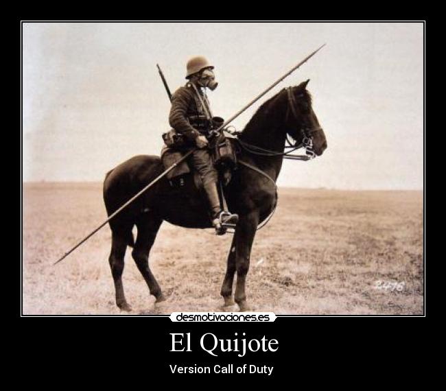 El Quijote - Version Call of Duty