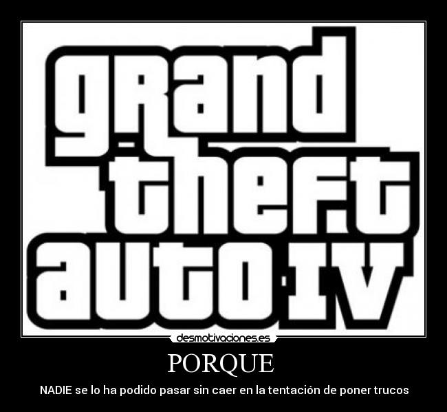 carteles gta trucos juego desmotivaciones