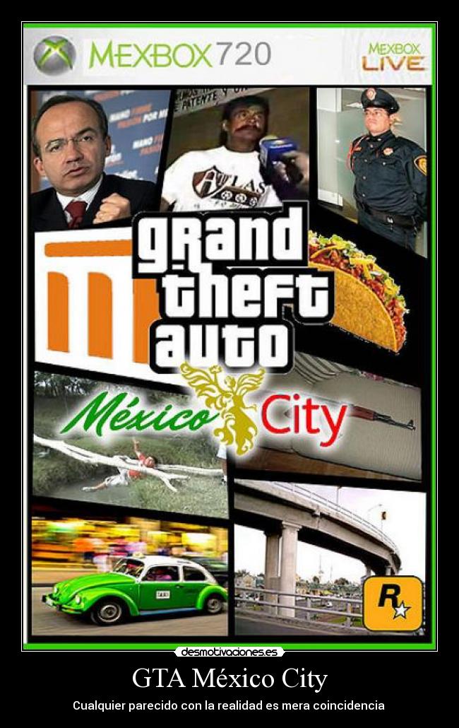 GTA México City - Cualquier parecido con la realidad es mera coincidencia 