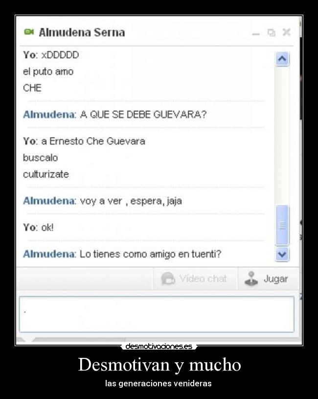 Desmotivan y mucho - las generaciones venideras 