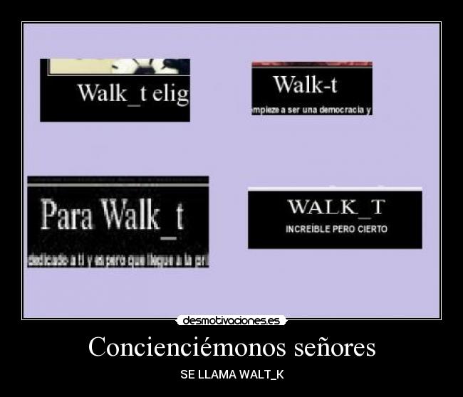 carteles walt_k desmotivaciones