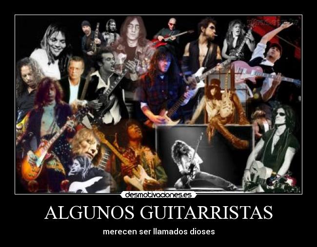 carteles guitarritas dioses randy slash hendrix desmotivaciones