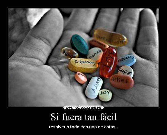 Si fuera tan fácil -