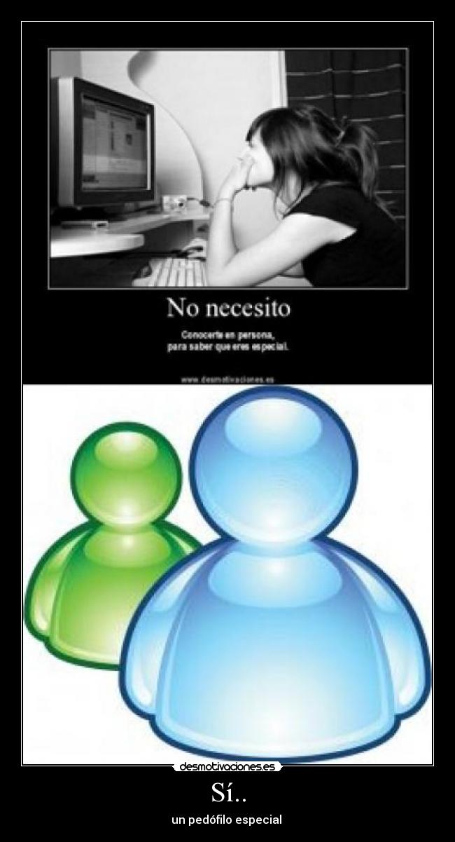 Sí.. - un pedófilo especial