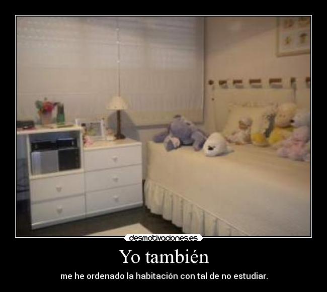 Yo también -