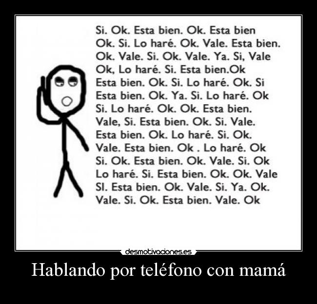 Hablando por teléfono con mamá -