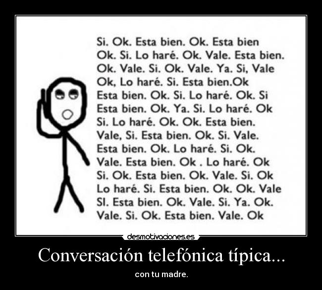 Conversación telefónica típica... - 