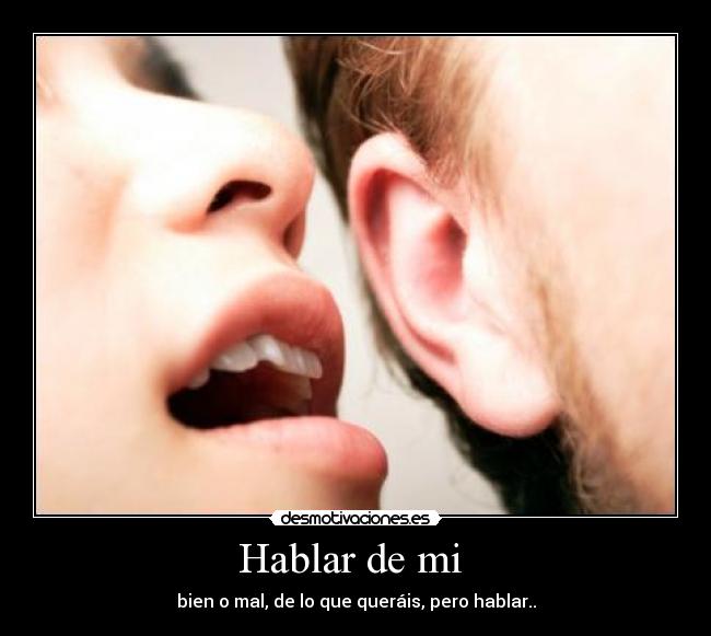 Hablar de mi  - 