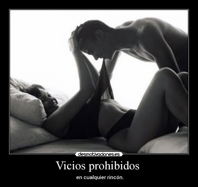 Vicios prohibidos  - 
