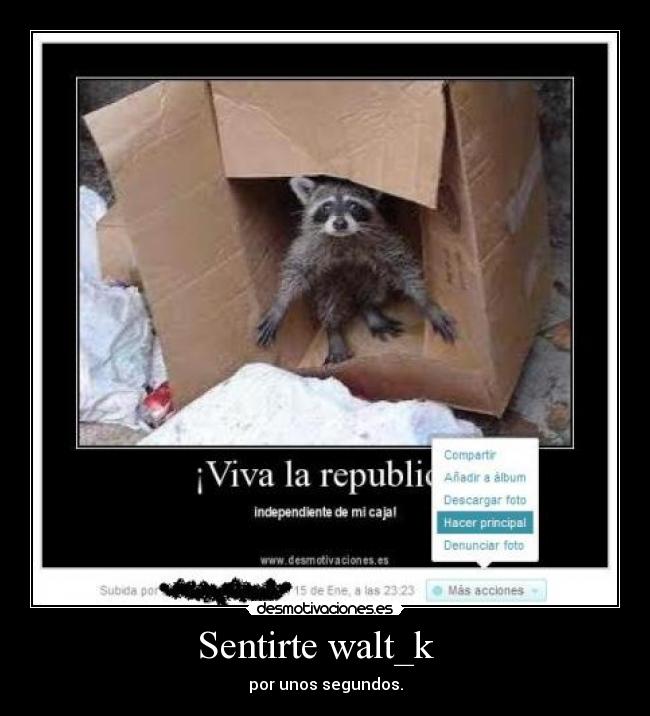 Sentirte walt_k - por unos segundos.
