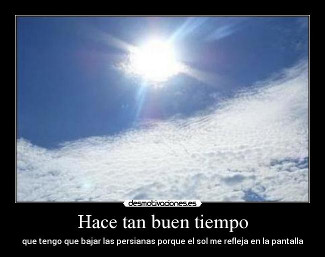 Hace tan buen tiempo - 