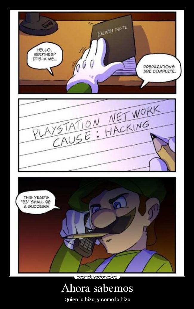 Ahora sabemos - Quien lo hizo, y como lo hizo