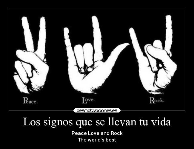 Los signos que se llevan tu vida -