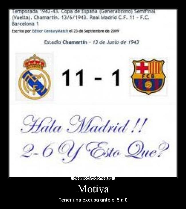 Motiva - Tener una excusa ante el 5 a 0