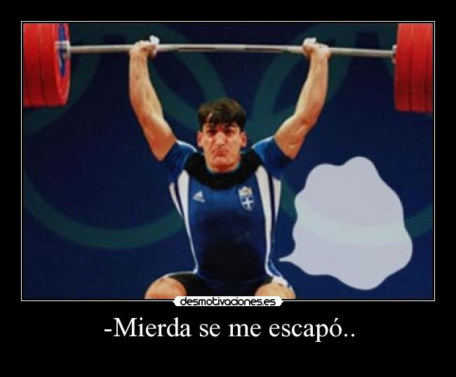 -Mierda se me escapó.. - 