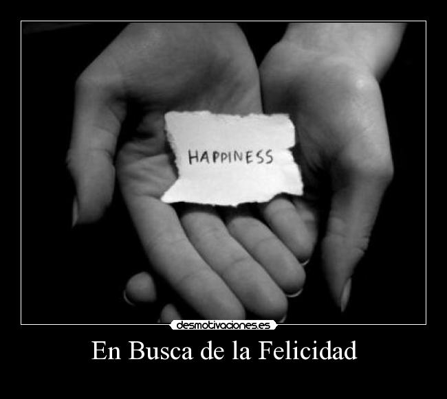 En Busca de la Felicidad - 