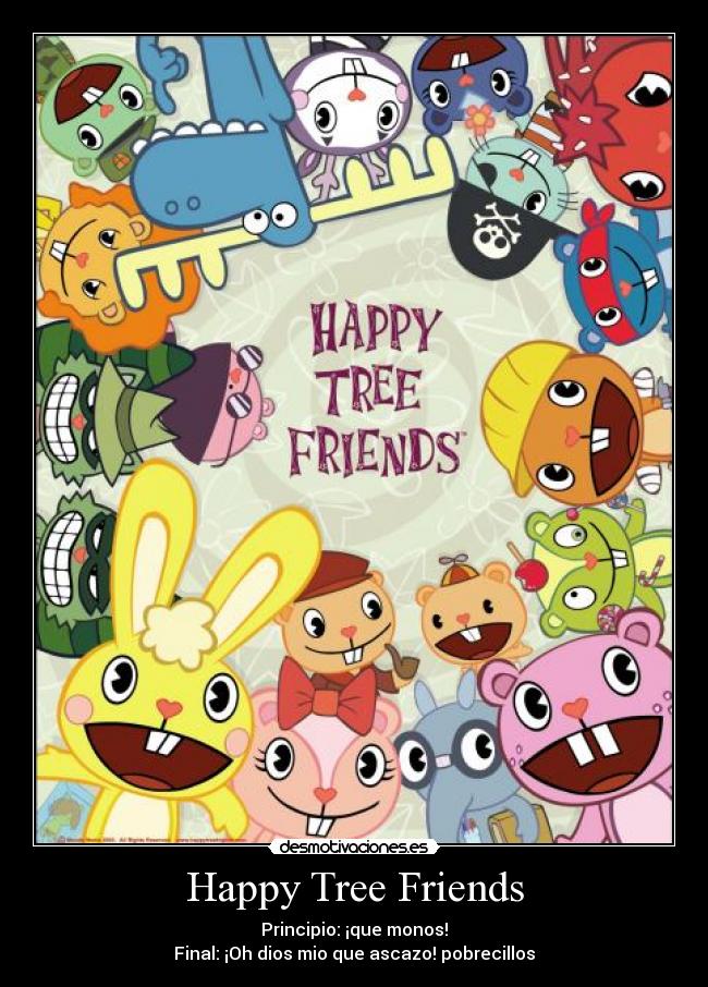 carteles happy tree friends desmotivaciones