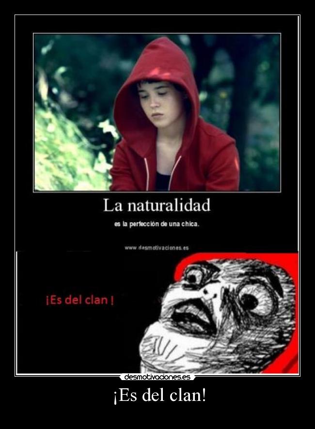 ¡Es del clan! -