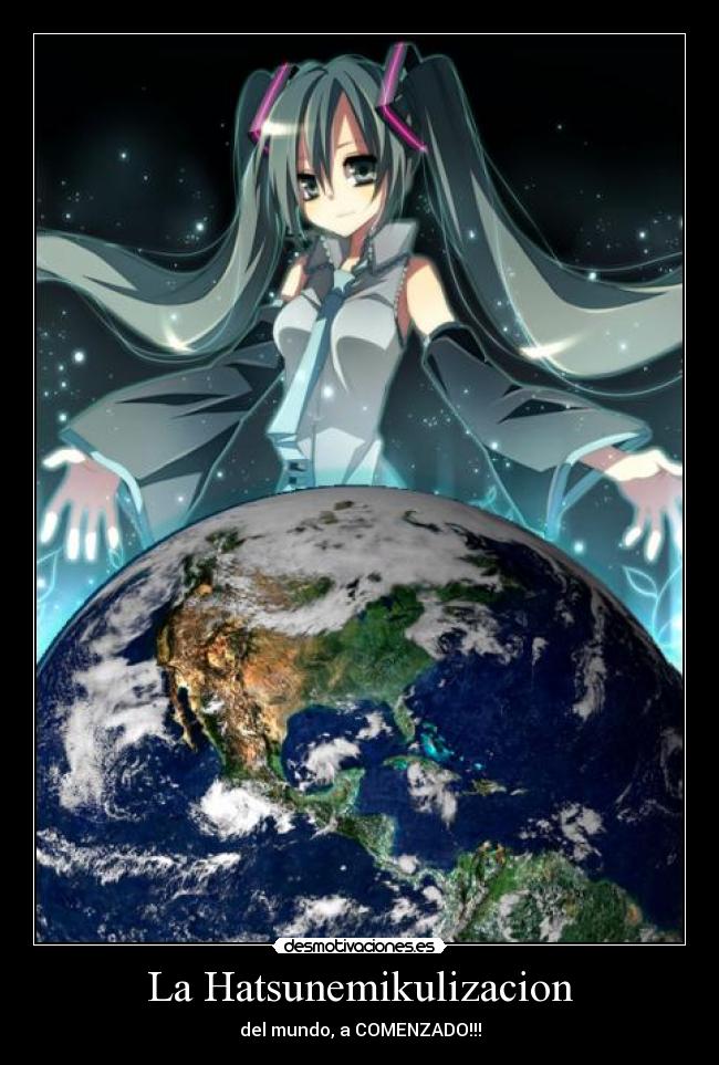 La Hatsunemikulizacion -