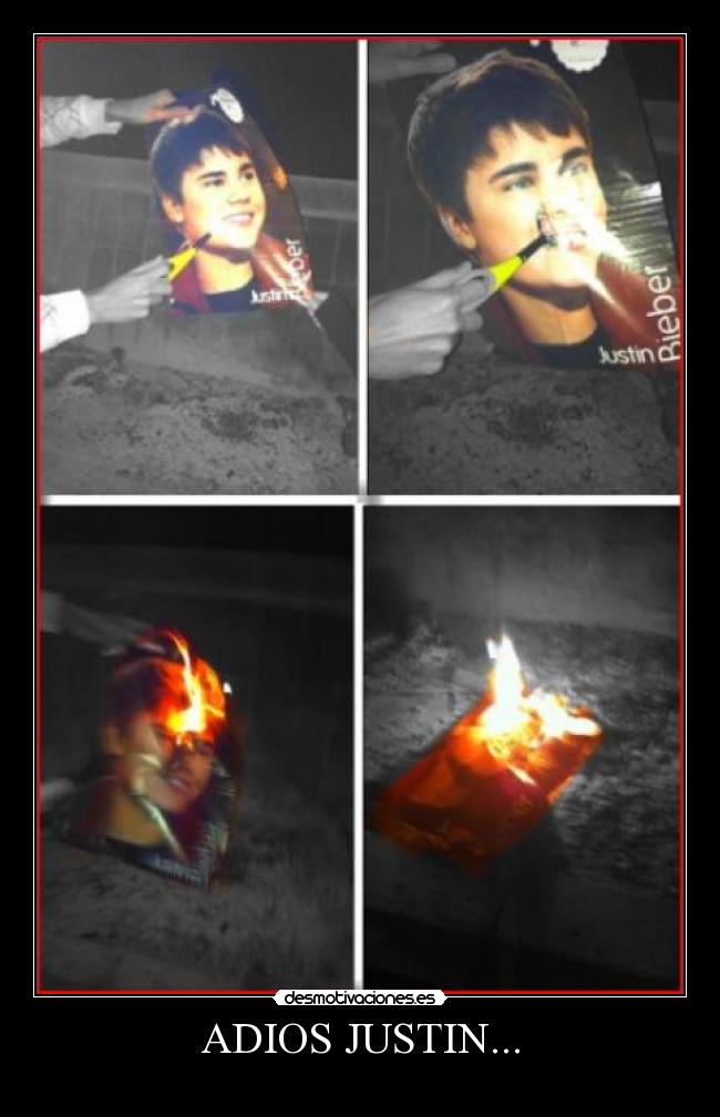 ADIOS JUSTIN... -