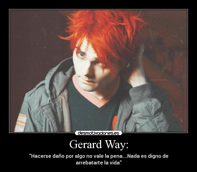 Gerard Way: -