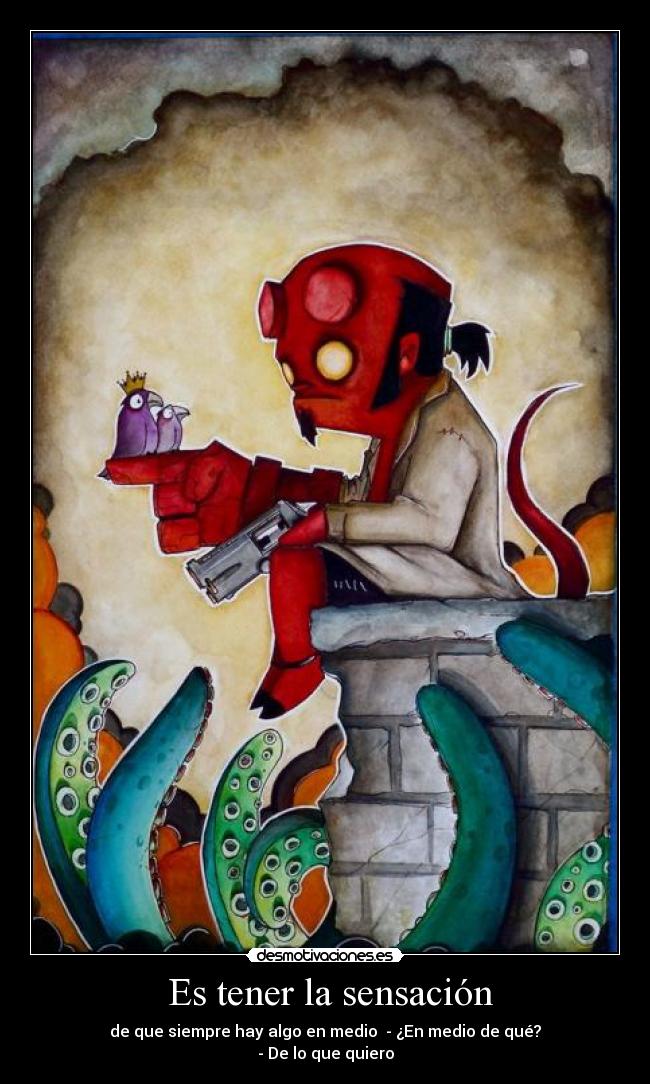  Es tener la sensación - 