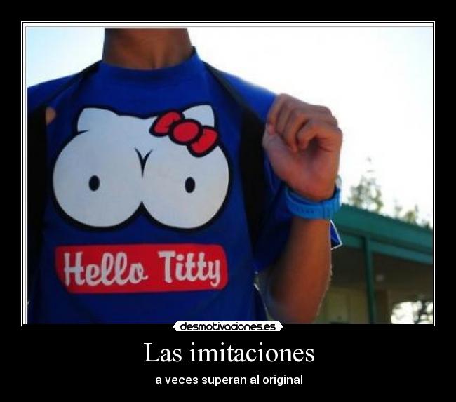 Las imitaciones - 
