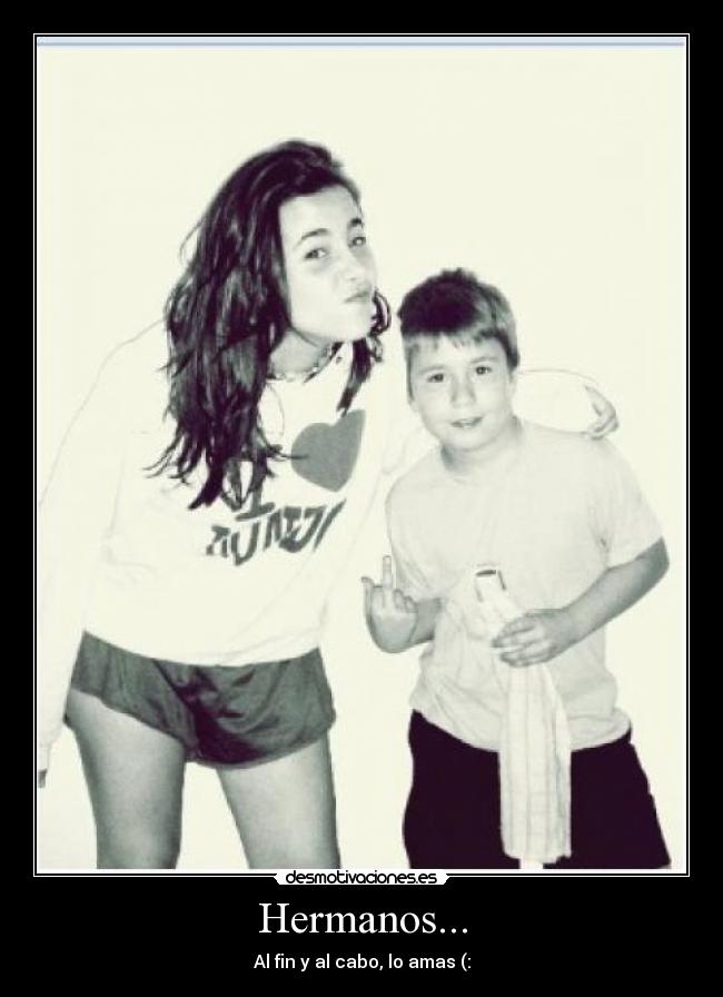 Hermanos... - 