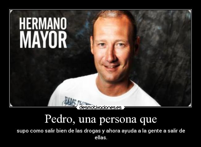 Pedro, una persona que - 