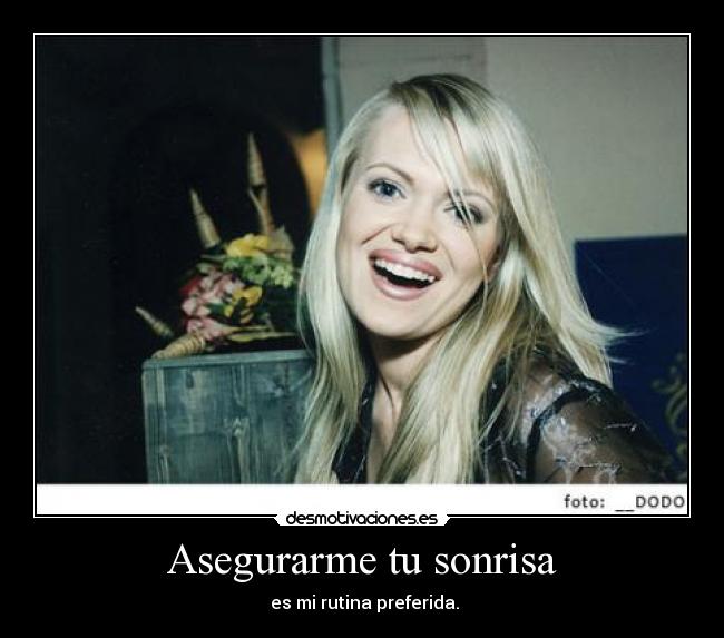 Asegurarme tu sonrisa - 