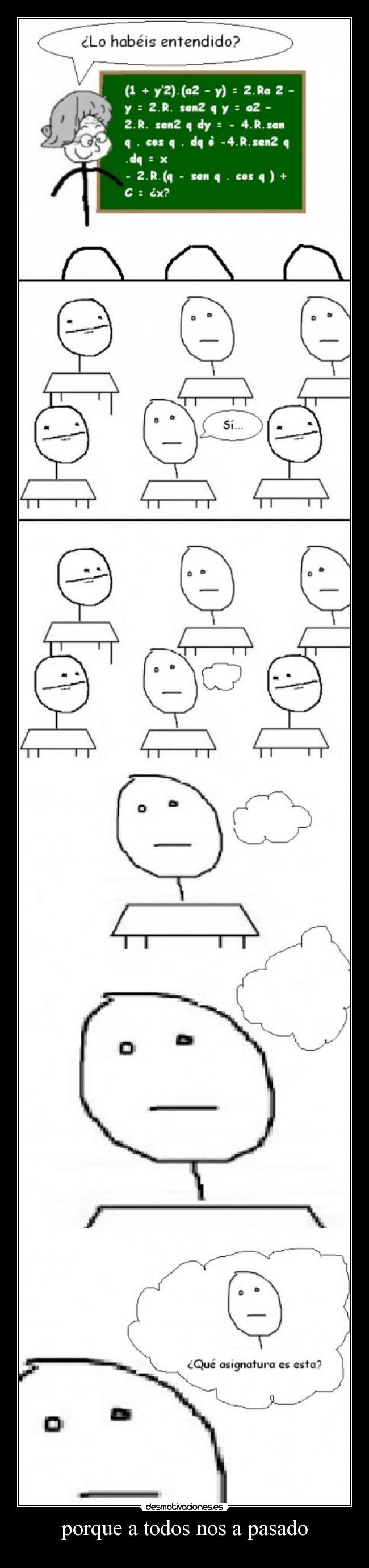 porque a todos nos a pasado -