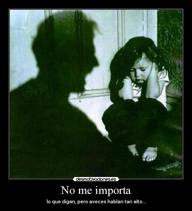 No me importa -