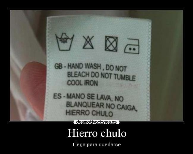 Hierro chulo - Llega para quedarse
