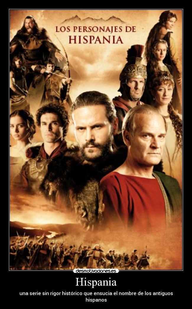 Hispania - una serie sin rigor histórico que ensucia el nombre de los antiguos hispanos