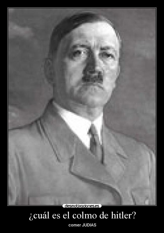 carteles hitler colmo desmotivaciones