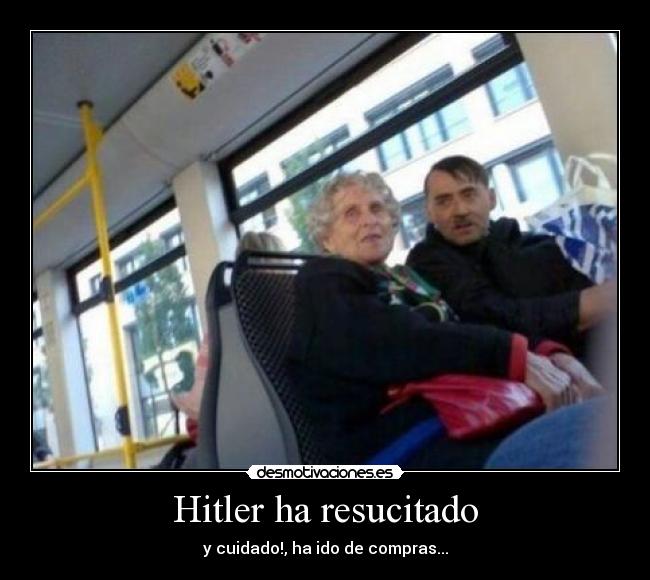 Hitler ha resucitado - y cuidado!, ha ido de compras...